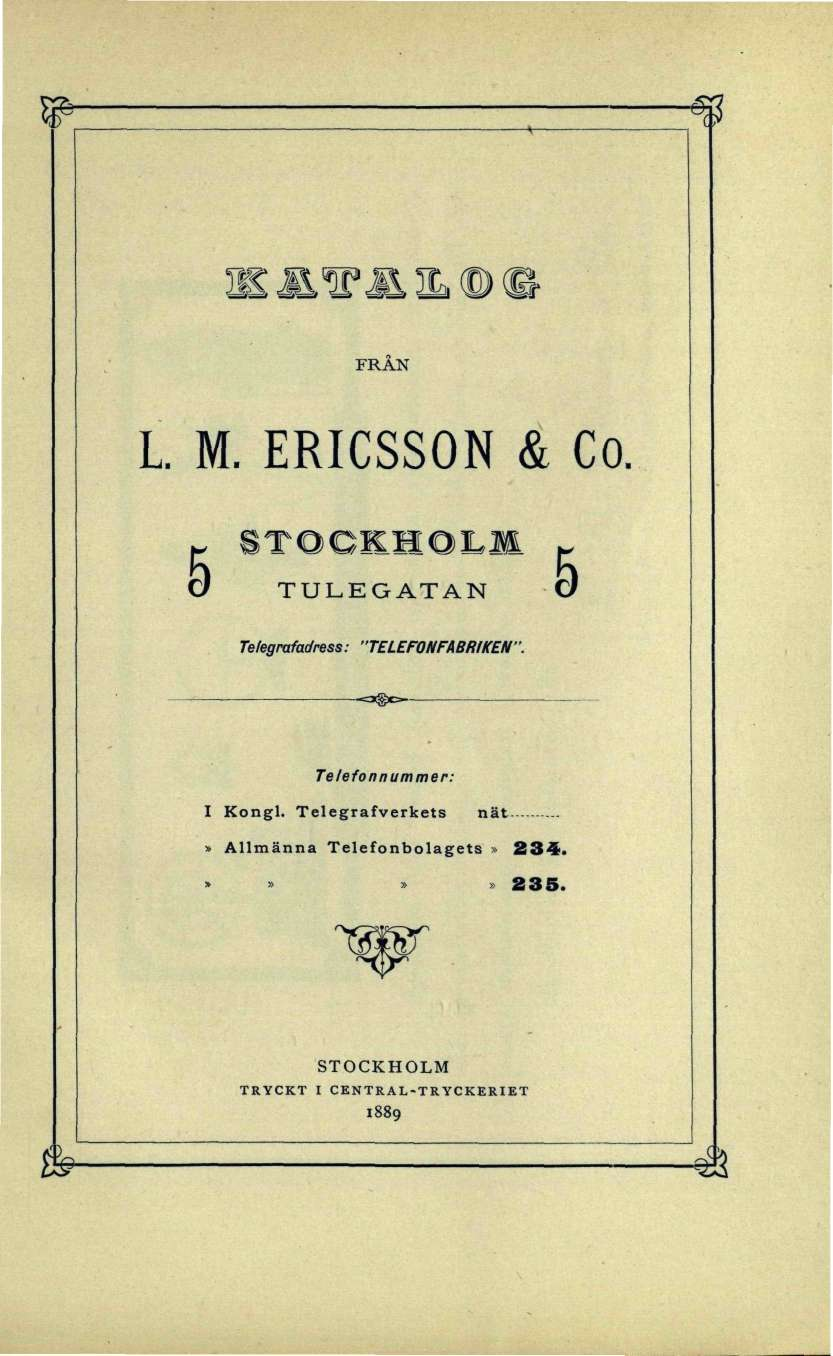 Katalog FRÅN L M. ERICSSON & Co. STOCKHOLM 5 TULEGATAN 5 Te/egrafadress: "TELEFONFABRIKEN".