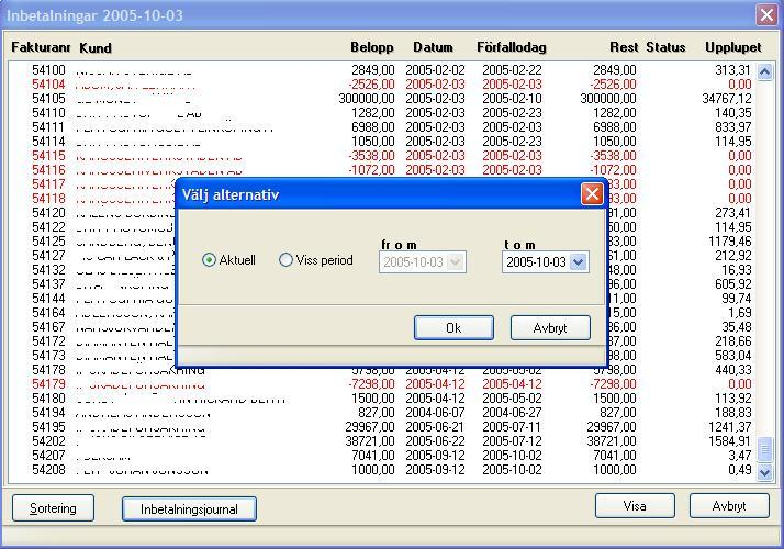 Inbetalningsjournal 1. För att skapa en inbetalningsjournal klickar du på Inbetalningsjournal, dialog- boxen Välj alternativ visas. Här kan du göra ett par val.