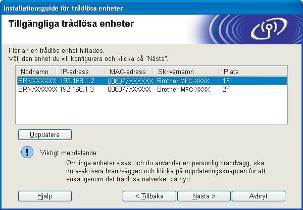 Trådlös konfiguration för Windows med Brothers installationsprogram (för DCP-373CW, DCP-375CW, DCP-377CW, DCP-593CW, DCP-595CW, DCP-597CW, MFC-495CW och MFC-795CW) h Anslut tillfälligt den trådlösa