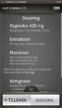 2.0 Signering av dosschemat Nu visas inställd dygnsdos, extradoser och max doser.