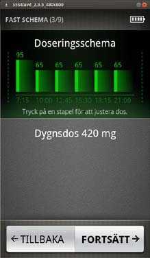 1.5 Ställa in ett nytt doseringschema Ange önskad dygnsdos och antal dostillfällen och tryck därefter FORTSÄTT.