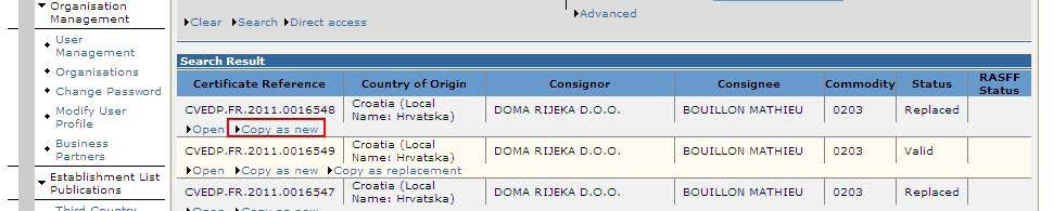 III.2. Kopiera som ny Man kan lämna in en ny officiell handling för handel på följande två sätt: 1. Genom att använda länken Ny för att skapa en blank officiell handling för handel. 80 2.