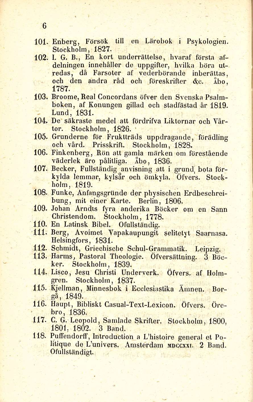 6 Enberg, Försök tili en Lärobok i Psykologien. Stockholm, 1827. I, G. 8.