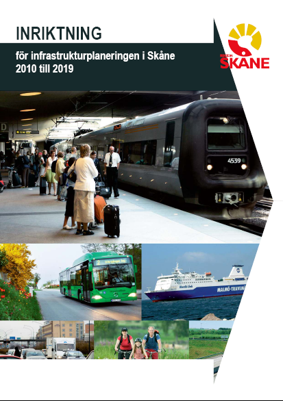 Inriktning Målsättningar inför 2010-2021 Fortsatt regionförstoring och regionintegrering Utveckla ett miljöanpassat och säkert transportssystem Öka
