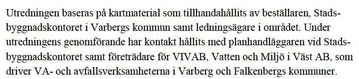 4 (16) 1 Orientering På uppdrag av Ängen Fastigheter har Norconsult AB utarbetat föreliggande dagvattenutredning till detaljplan för Getterön 2: 1 och 2: 155, Varbergs ko1mnun.