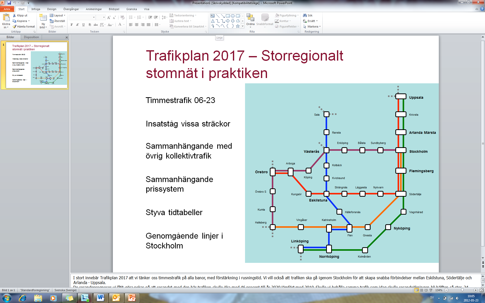 Figur 7. Exempel på linjer med regionaltåg inom TiM-området i ett möjligt storregionalt stomnät.