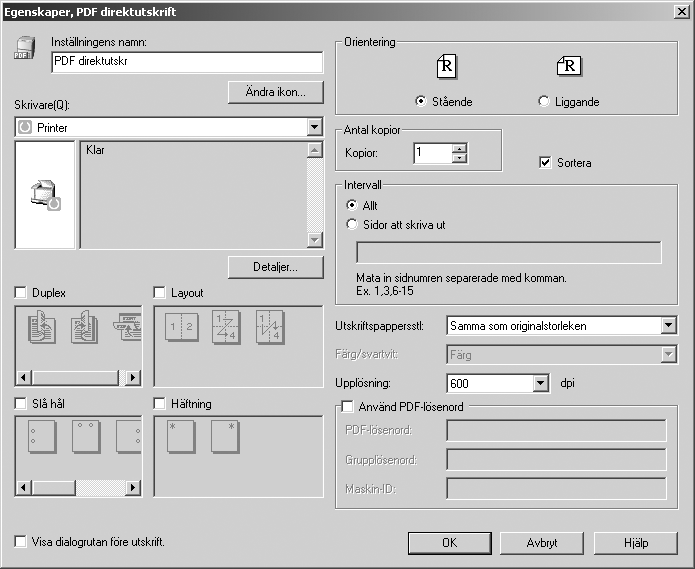 Andra utskriftsfunktioner PDF direktutskrift Egenskaper 3 SV APK103S 1. Inställningens namn: Visar plug-in konfigurationsnamn (upp till 63 byte tecken) 2. Ändra ikon.