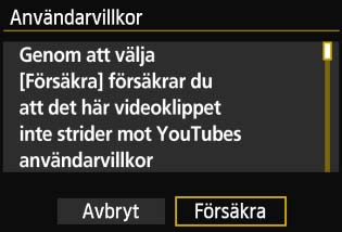 Skicka bilder till en webbtjänst 4 5 Minska bildstorleken. Vid behov. Inställningsinstruktioner finns på nästa sida. Om du anslutit till YouTube visas inte [Ändra storlek]. Skicka bilderna.