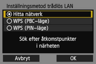 Manuell anslutning genom att söka efter nätverk Välja trådlöst nätverk När du väljer [Hitta nätverk] visas en lista med aktiva åtkomstpunkter i närheten samt information om dem.