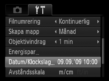 Ändra datum och klockslag Du kan ändra inställningarna för datum och klockslag. Visa menyerna. Tryck på n-knappen. Ställa in datum och klockslag Välj [Datum/Klockslag] på 3-fliken.