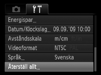 Återställa kameran till standardinställningarna Om du har ändrat en inställning av misstag kan du återställa kameran till standardinställningarna.