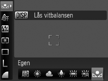 Ställa in vitbalansen Med funktionen för vitbalans (WB) kan du ställa in en optimal vitbalans för att få bilder med naturliga färgtoner.