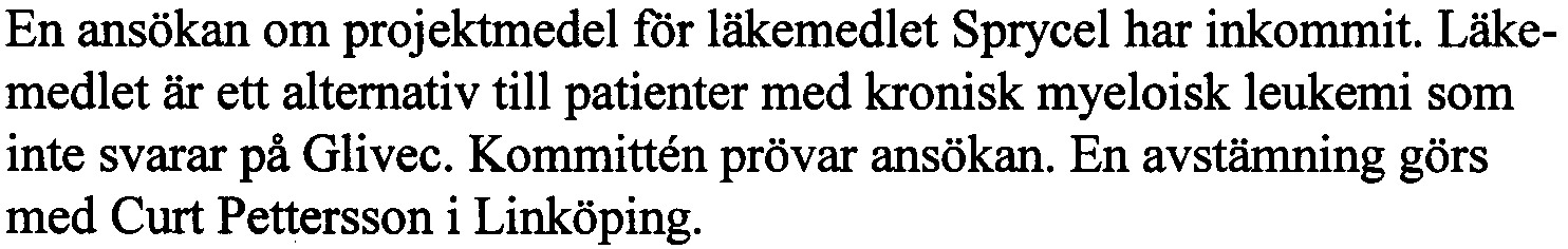 Förslagetill budgetfördelning till Höglandet skulle med aktuell förskrivning medföra ett underskott på ca 1 milj kr.