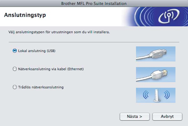 16 USB Instller progrmsviten MFL-Pro Sätt in en meföljne -skivn i -läsren. e Mintosh Klik på OK när en här skärmen viss. I M OS X 10.3.