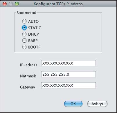 Om u hr en DHCP/BOOTP/RARP-server i nätverket ehöver u inte utför följne. Mskinen hämtr en IP-ress utomtiskt. Kontroller tt version 1.4.