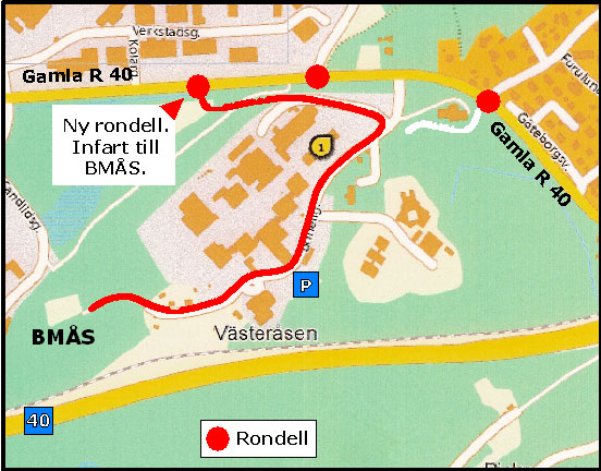BMÅS-NYTT Nr 1 2012 BMÅS har fått en ny infart förbi SP Den gamla rondellen vid Tullen leder inte längre till BMÅS. Man får köra den gamla göteborgsvägen (R 40) vidare västerut.