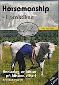Böckerna heter: 1. Horsemanship från grunden av Sven Forsström & Inger Lantz Forsström 2.