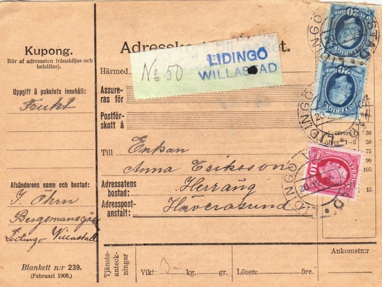 Paketavi från LIDINGÖ VILLASTAD 20/12 1909 Poststationen ändrade namn till LIDINGÖ VILLASTAD 1/9 1908 och till