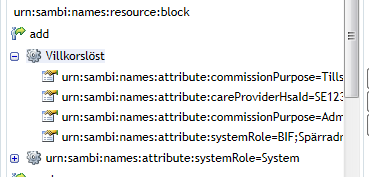 Följande bild visar att den villkorslösa regeln innehåller bl.a. egenskapen urn:sambi:names:attribute:commissionpurpose med två värden; Tillsyn och översikt samt Administration.