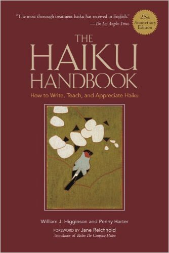 publikationer Higginson, Harter: The Haiku Handbook av Anna Maris The Haiku Handbook How to Write, Teach, and Appreciate Haiku William J Higginson,Penny Harter Kodanasha International (1985) ISBN
