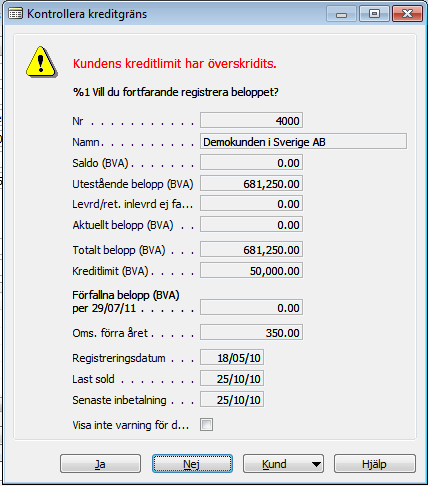 I DSM-inställningen under fliken allmänt går det att markera fältet Kontrollera kreditmax./förf. saldo vid aktivering av rader (order/fakt.).