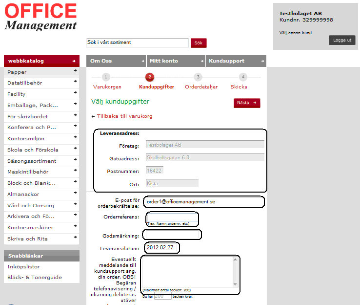 8 Skicka beställnig Först när du genomfört detta steg skickas din beställning till Office Management.