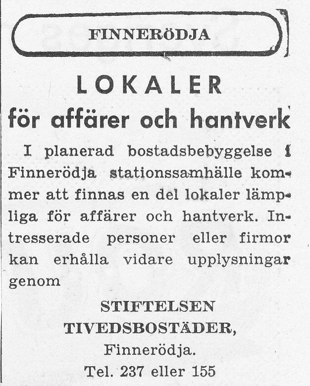 Annons införd i lokalpressen 1958 och gäller Tivedshusen på Stationsgatan 8 14. I Tivedshusen på Stationsgatan har det också funnits olika verksamheter.