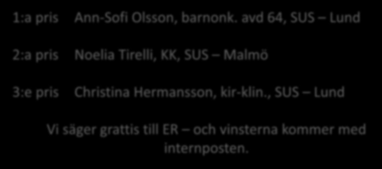 som vanligt fått in många svar