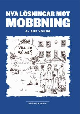 Effective intervention Effektiva interventioner Bullying stops Fast Longer term effect Accessible to school staff Time efficient Parental support Inclusive No telling tales Mobbningen upphör Snabbt