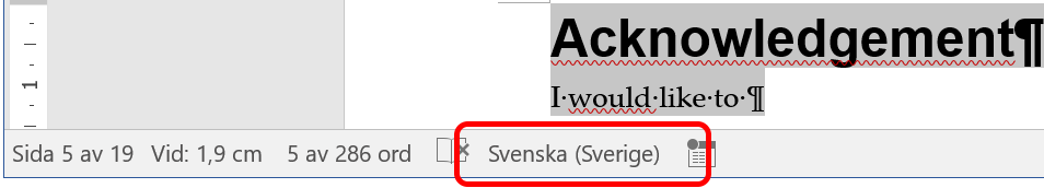 Byta språk Vill du byta rättstavningsspråk för ett dokument eller ett enstaka ord