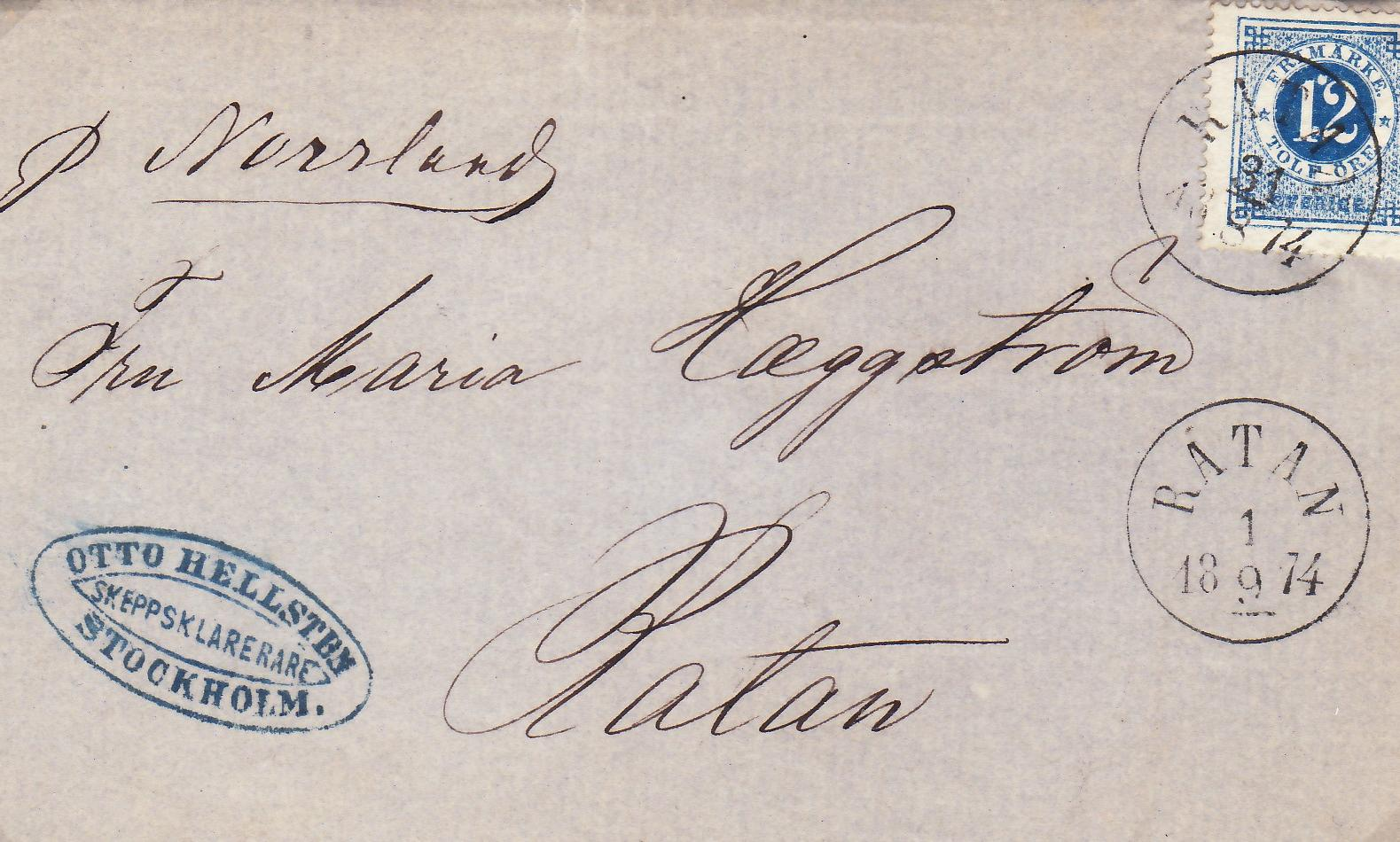 Ångbåtsbrev från Stockholm stämplades vid ankomsten i Ratan 1 september 1874 Brevet har gått med s/s Norrland.