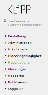 18 PLACERING AV STUDENTER (L) Placera Det är endast användare som är behöriga som Lärosätesadministratörer som kan placera studenter på reserverade platser.