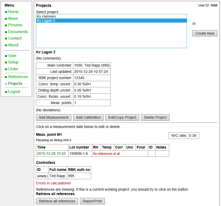 2. Klicka på [Add Measurement] och skriv in avlästa värden som hämtas från mätblanketten för respektive mätpunkt. I Figur 12.