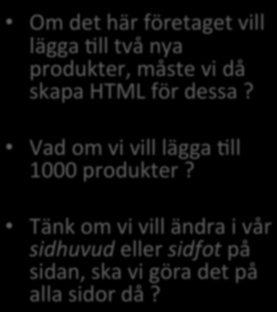 Vad om vi vill lägga @ll