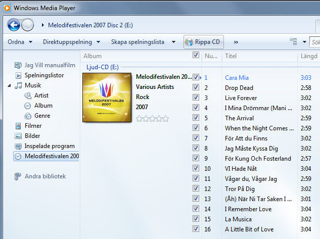 1 Starta Windows Media Player Start - Alla Program. Klicka på Rippa CD. Klicka på Rippningsinställningar och Fler alternativ.
