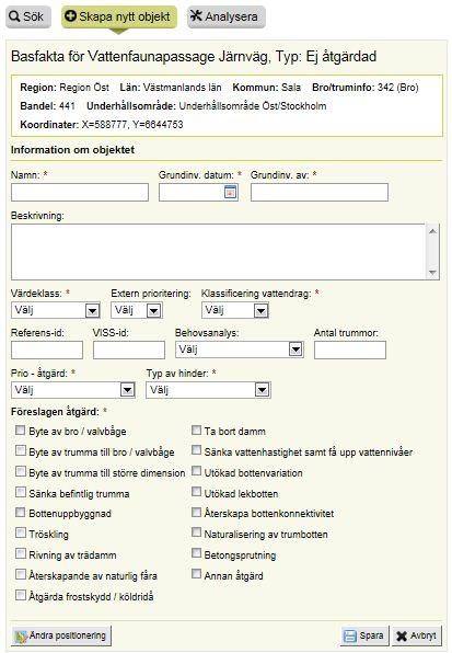 MANUAL 26 (29) Figur 9. Översikt av formulär för inmatning av basfakta för ett objekt. I detta fall en vattenfaunapassage.