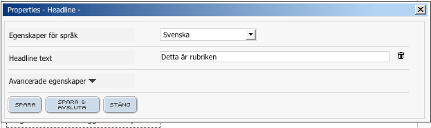 Informationsfält Med dessa fält kan du lägga till informationstext till formuläret som inte kan påverkas av den som sedan fyller i webbformuläret Headline H1 För att