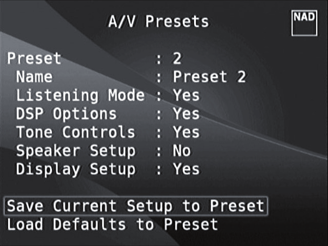 HANDHAVANDE HUR DU ANVÄNDER T 187 SETUP MENY Tone Controls (Tonkontroller): Tone Defeat: Off (Av) 6 Vid A/V Presets sedan, ställ in Preset: 2 till följande alternativ - använd [D/F] för att välja Yes