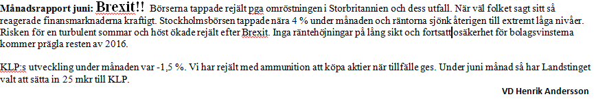 Kommentar och utveckling för KLP-Totalt 30 Juni 2016 Utveckling andelsvärde för perioden 2003-02 - 2016-06 Portföljen Index Aktieinnehav 65% 250% 200% 55% 150% 45% 100% 35% 50% 0%