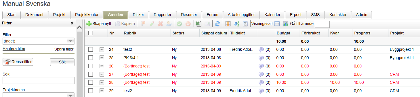 Ärenden Utskrift Det är nu möjligt att göra en utskrift av ärenden. Använd menyalternativet Skriv ut i listan Fler val. När du klickar på Utskrift skapas en pdf av ärendet.