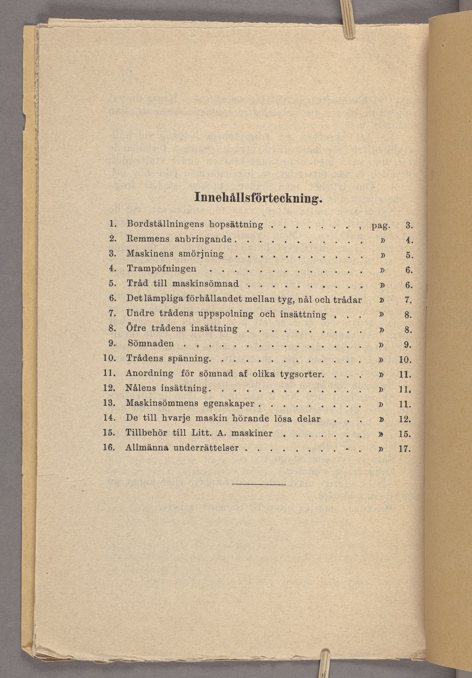 Innehållsförteckning. 1. 2. 3. 4. 5 6. 7 8. 9. 10. F-l n-a -4 F* H E v-i E* bd OI 0 i-a P* Bordställningens hopsättning. Remmens anbringande. Maskinens Smörjning.... Trampöfningen.