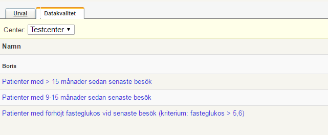 Patientuppföljningar Under Urvalslistor/Rapporter, i menyn på sidan som man möts av när man loggar in, finns listor med