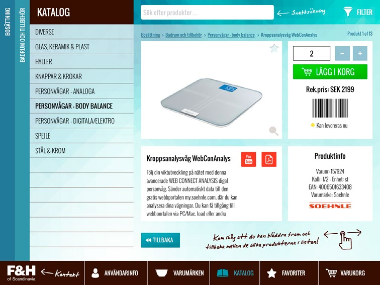 KATALOG Produktvisning 3 5 7 6 Det är på den här nivån möjligt att bläddra fram och tillbaka mellan de enskilda produkterna, som är med i den valda kategorin eller sökningen.