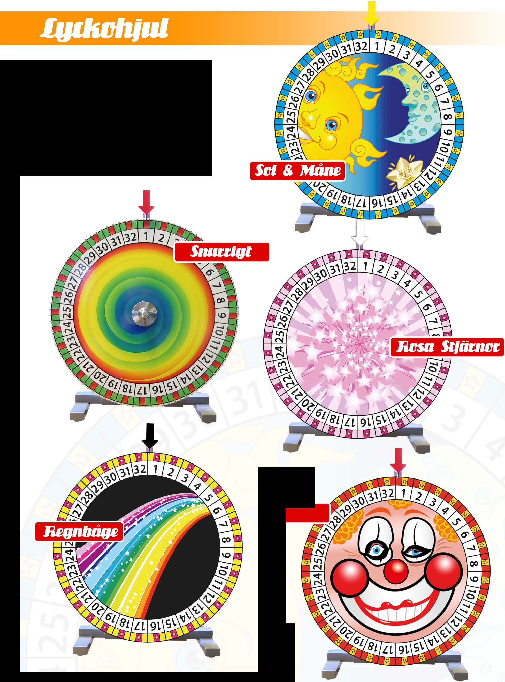 LYCKOHJUL Välj mellan 5 olika standarddesigner. Alla med spelfält numrerat 1-32. Storlek: 60cm Manuell drivning.