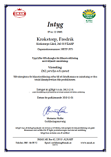 Klimatcertifiering 3:e part 1. Svenskt Sigill-certifiering 3:e part 2. Energikartläggning 3. Kvävebalans 4. Växtföljd 5.