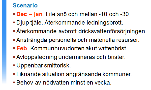 Konsekvenserna bedöms bli allvarliga vilket innebär betydande direkta eller måttliga indirekta hälsoeffekter, i kombination med allvarliga störningar i samhällets funktionalitet och en bestående