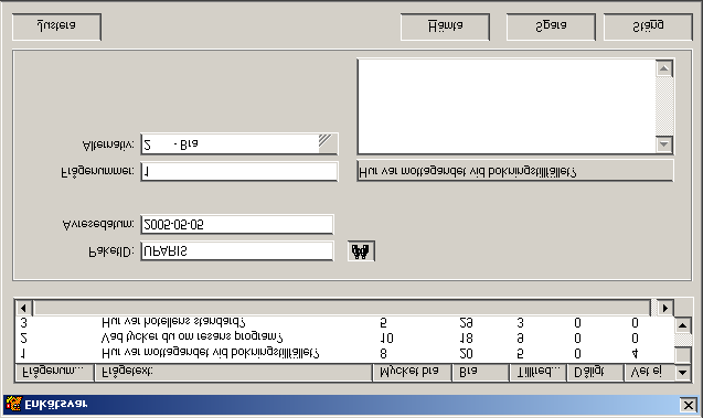 Enkätsvar I den här rutinen registrerar du in och sammanställer alla svar som du fått på enkäterna. PaketID Avresedatum Frågenummer Alternativ Ange resans paket ID Fyll i resans avresedatum.