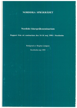 Klart språk i Norden Titel: Forfatter: Ett språkvårdsprojekt vid PRV Bolag Maureen Sundin, Patent- och registreringsverket, bolagsavdelningen (PRV Bolag) Kilde: Klart språk i Norden, 1999, s.