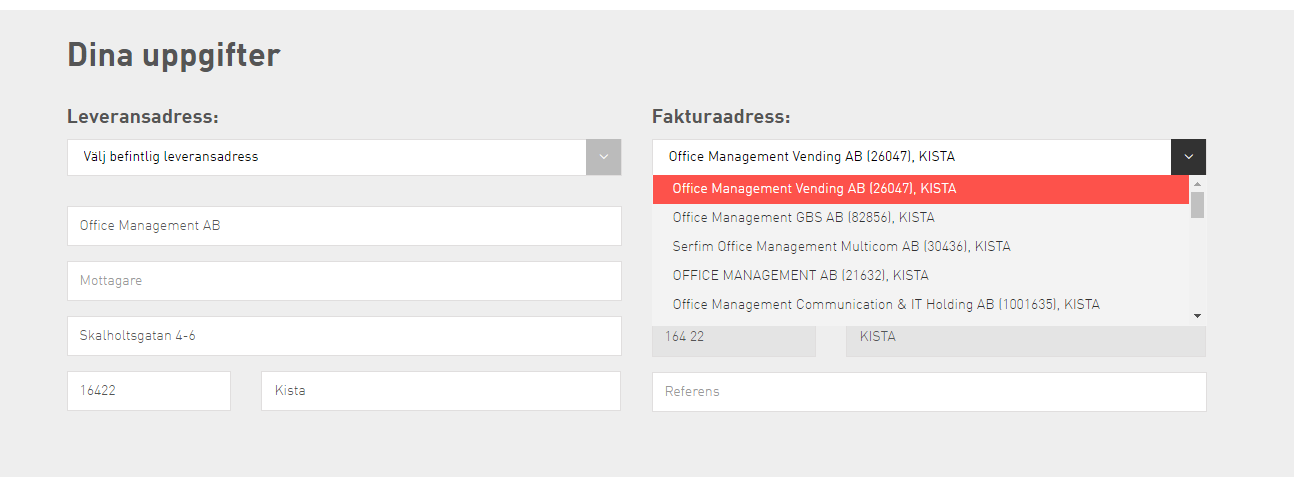Fakturaadress Fakturaadressen sköter vi om och du kan enkom välja de som finns i tillgängliga.