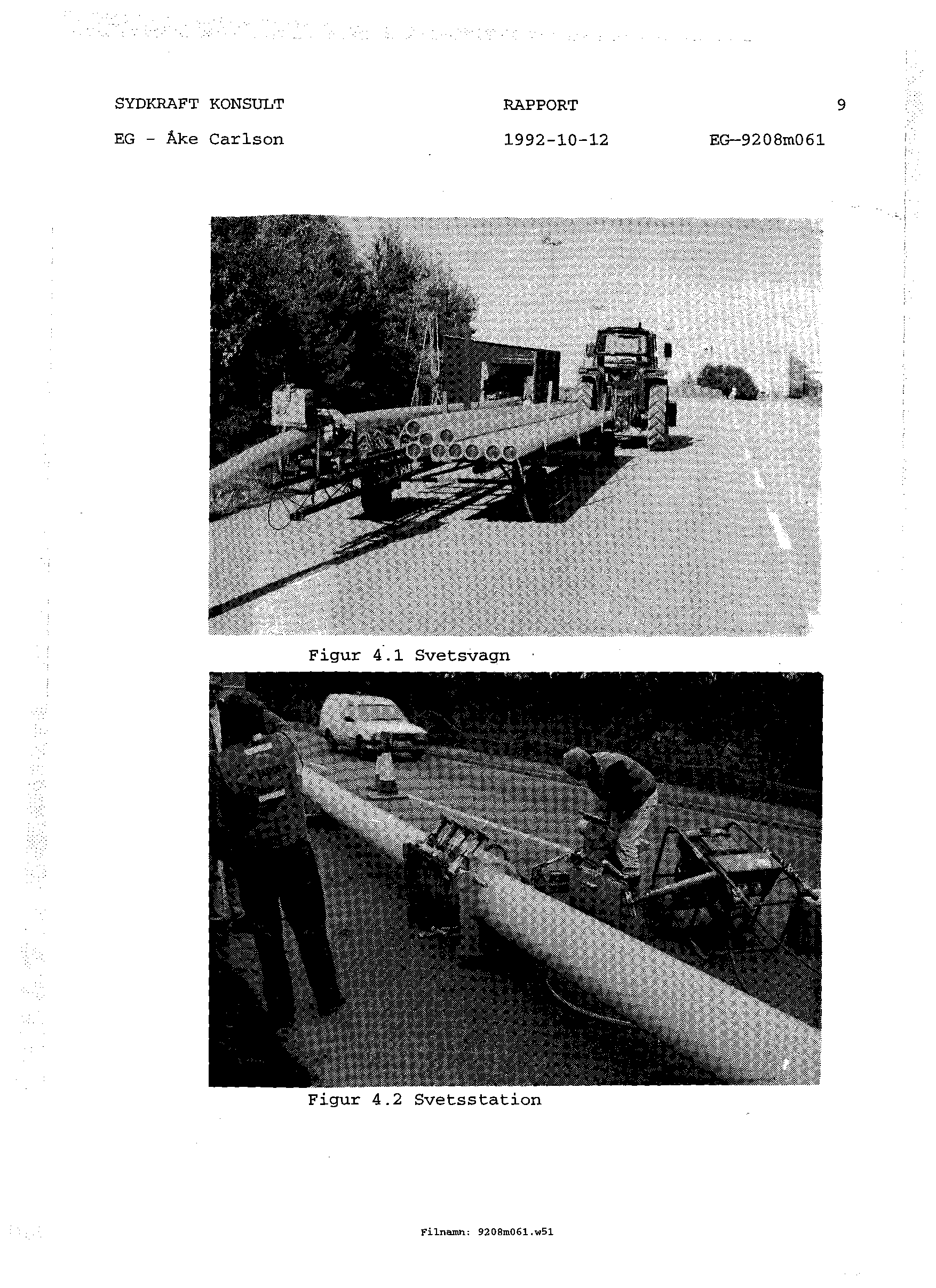 RAPPORT 9 EG - Äke Carlson 1992-10-12 EG-9208m061 Figur 4.